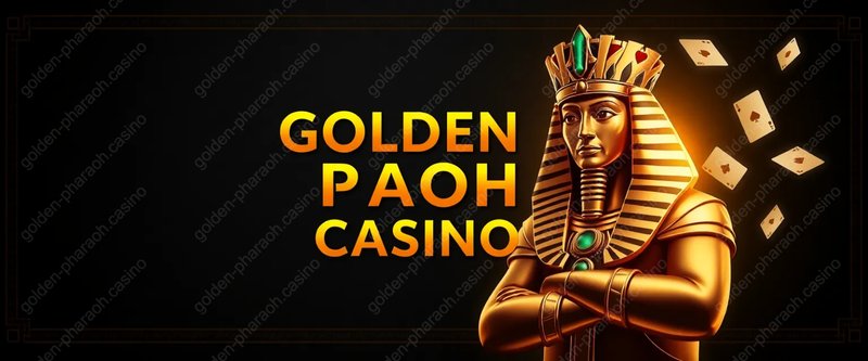Explore golden pharaoh casino Explore golden pharaoh casino
